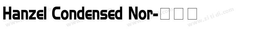 Hanzel Condensed Nor字体转换